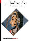 Indian Art: A Concise History:
