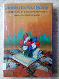 Looking for Your Name: A Collection of Contemporary Poems