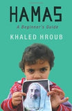 Hamas: A Beginner's Guide