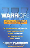 Warriors: A Powerful Weight Management and Fitness Programme for Men