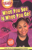 That's so Raven: What You See is What You Get