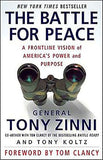 The Battle for Peace: A Frontline Vision of America's Power and Purpose