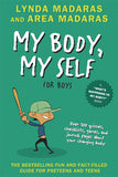 My Body, My Self for Boys (What's Happening to My Body?)