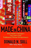 Made in China - What Western Managers Can Learn from Trailblazing Chinese Entrepreneurs