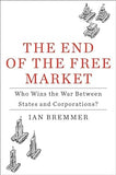 The End of the Free Market