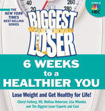 The Biggest Loser: 6 Weeks to a Healthier You:
