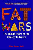Fat Wars : The Inside Story of the Obesity Industry
