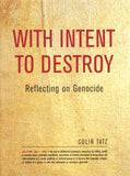 With Intent to Destroy: Reflecting on Genocide Hardcover – 2 July 2003