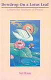 Dewdrop on a Lotus Leaf: Letters for Seekers of Peace