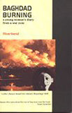 Baghdad Burning - A Young Woman's Diary from a War Zone