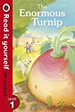 Read It Yourself The Enormous Turnip (read It Yourself With Ladybird. Level 1. Book Band 4) - (HB)