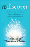 Rediscover: The Roadmap to Inner Peace, Balance and Fulfilment in Your Relationship with Life