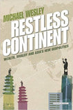 Restless Continent: Wealth, Rivalry and Asia's New Geopolitics