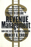 Revenue Management: HardCore Tactics for Market Domination
