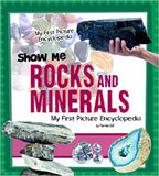 Show Me Rocks and Minerals - Hardcover