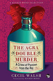 The Agra Double Murder: A Crime of Passion from the Raj