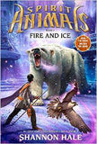 Spirit Animals Book 4 Fire and Ice -HB