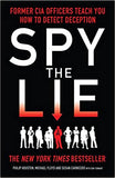Spy the Lie: Former CIA Officers Teach You How to Detect Deception - Paperback