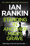Standing in Another Man's Grave (A Rebus Novel)