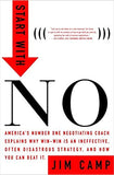 Start with NO...The Negotiating Tools that the Pros Don't Want You to Know - Hardcover