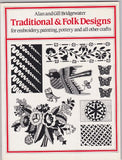 Traditional and Folk Designs - For Embroidery, Painting, Pottery and All Other Crafts