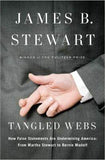 Tangled Webs: How False Statements are Undermining America: From Martha Stewart to Bernie Madoff
