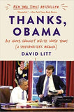Thanks, Obama: My Hopey, Changey White House Years - Paperback