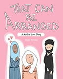 That Can Be Arranged: A Muslim Love Story Paperback