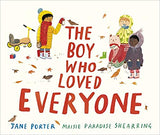 The Boy Who Loved Everyone - (PB)