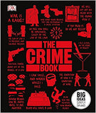 The Crime Book: Big Ideas Simply Explained (HB)