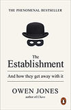 The Establishment: And how they get away with it Paperback