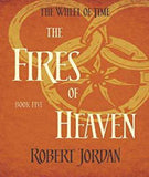 The Fires Of Heaven Book 5 of the Wheel of Time