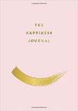 The Happiness Journal: Tips and Exercises to Help You Find Joy in Every Day (Journals)