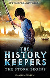 The History Keepers: The Storm Begins - Paperback