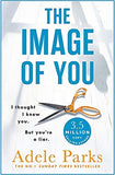 The Image of You: I thought I knew you. But you're a Liar - Paperback