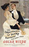 The Importance of Being Earnest and Other Plays - (PB)