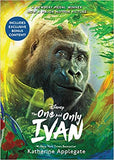 The One and Only Ivan Movie Tie-In Edition: My Story - PB
