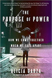 The Purpose of Power: How to Build Movements for the 21st Century - TradePaperback