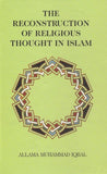 The Reconstruction Of Religious Thought In Islam