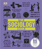 The Sociology Book: Big Ideas Simply Explained Hardcover