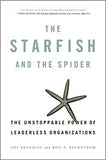 The Starfish And The Spider The Unstoppable Power Of Leaderless