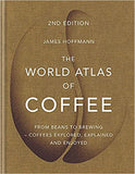 The World Atlas of Coffee: From beans to brewing - coffees explored, explained and enjoyed - Hardcover