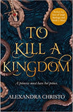 To Kill A Kingdom - (PB)