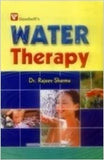 Water Therapy: Health, Beauty And Fitness - (PB)