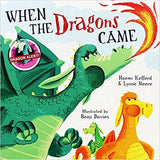 When The Dragons Came Paperback