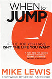 When to Jump: If the Job You Have Isn't the Life You Want - TPB