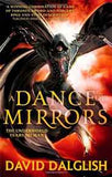 A Dance of Mirrors Book 3 of Shadow dance -