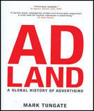 Ad Land: A Global History of Advertising
