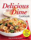 All You Delicious on a Dime 154 Simple, MoneySaving Recipes