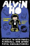 Alvin Ho: Allergic to Dead Bodies Funerals and Other Fatal Circumstances -